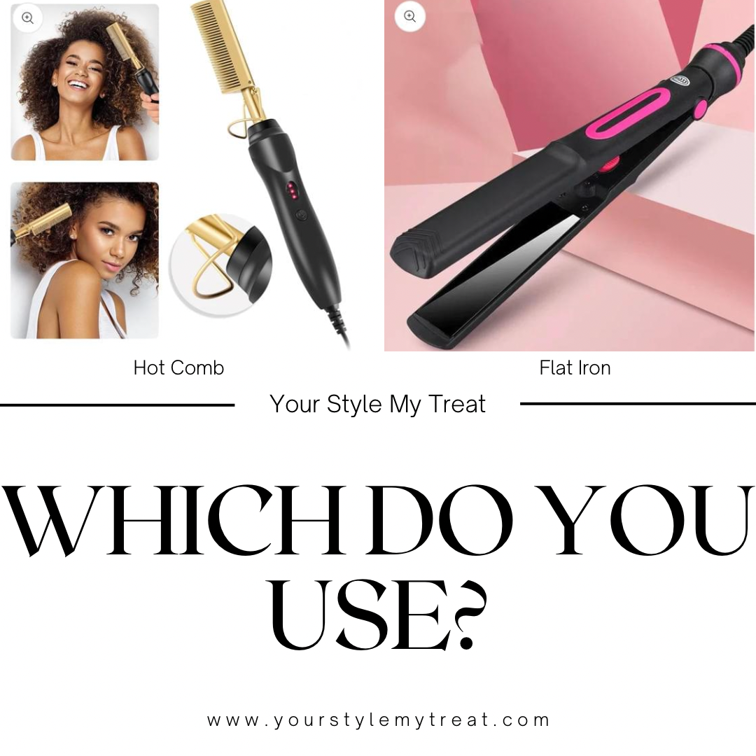 Which Would You Choose? (Hot Comb or Flat Iron)